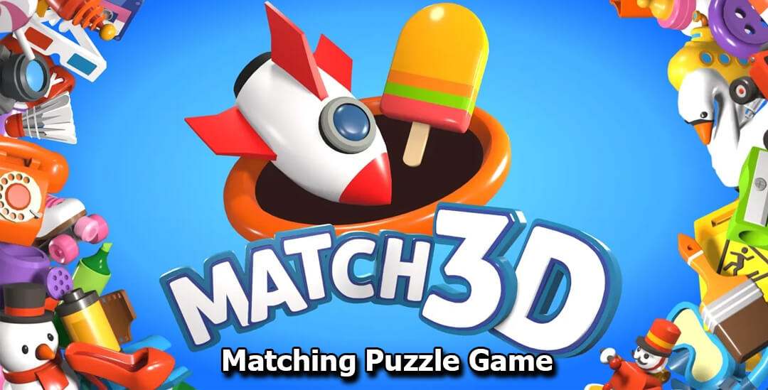 Match 3D: The Ultimate Matching Puzzle Experience! Unity Game